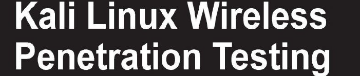 《kali-linux-wireless-pentest》pdf电子书免费下载