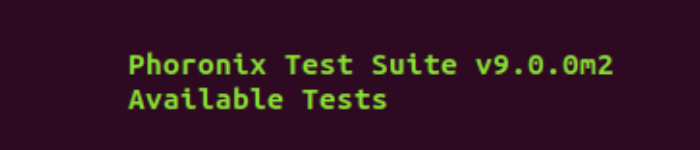 Phoronix Test Suite 9.0 m2 正式发布